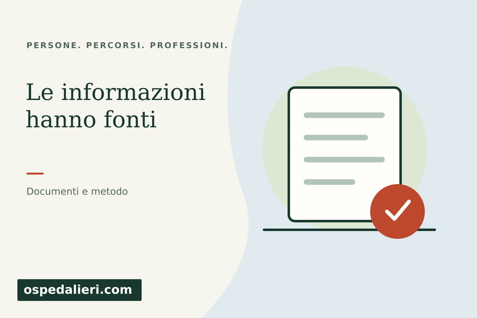 Immagine illustrativa del percorso: Fonti e metodo